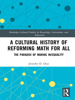 cover image of A Cultural History of Reforming Math for All